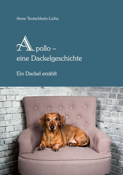 Produktbild: Apollo - ein Dackel erz&auml;hlt