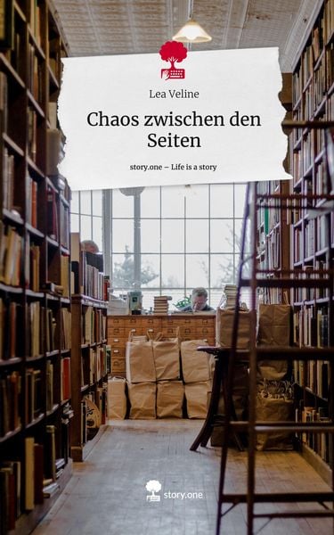 Produktbild: Chaos zwischen den Seiten. Life is a Story - story.one