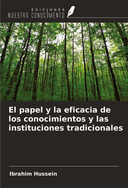 Produktbild: El papel y la eficacia de los conocimientos y las instituciones tradicionales