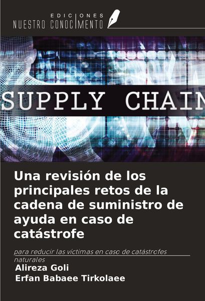 Produktbild: Una revisi&oacute;n de los principales retos de la cadena de suministro de ayuda en caso de cat&aacute;strofe