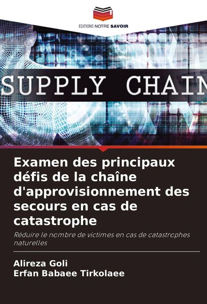 Produktbild: Examen des principaux d&eacute;fis de la cha&icirc;ne d'approvisionnement des secours en cas de catastrophe