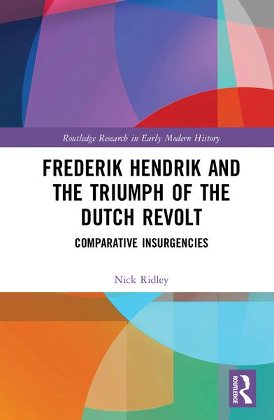 Produktbild: Frederik Hendrik and the Triumph of the Dutch Revolt