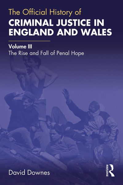 Produktbild: The Official History of Criminal Justice in England and Wales