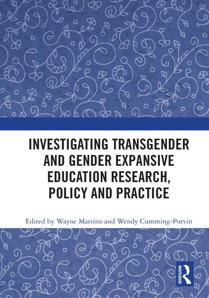 Produktbild: Investigating Transgender and Gender Expansive Education Research, Policy and Practice