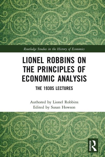 Produktbild: Lionel Robbins on the Principles of Economic Analysis