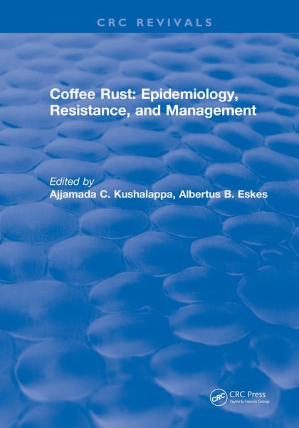 Produktbild: Coffee Rust: Epidemiology, Resistance and Management