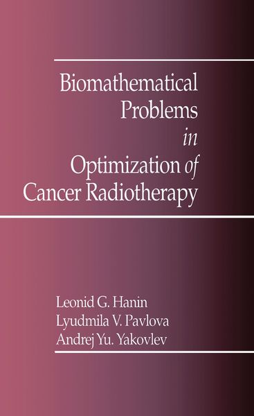 Produktbild: Biomathematical Problems in Optimization of Cancer Radiotherapy