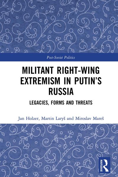 Produktbild: Militant Right-Wing Extremism in Putin's Russia