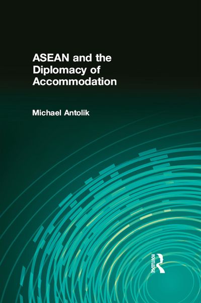 Produktbild: ASEAN and the Diplomacy of Accommodation