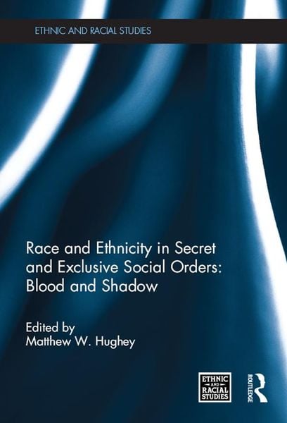 Produktbild: Race and Ethnicity in Secret and Exclusive Social Orders