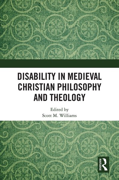 Produktbild: Disability in Medieval Christian Philosophy and Theology
