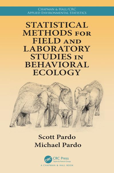 Produktbild: Statistical Methods for Field and Laboratory Studies in Behavioral Ecology