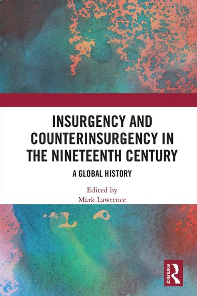 Produktbild: Insurgency and Counterinsurgency in the Nineteenth Century