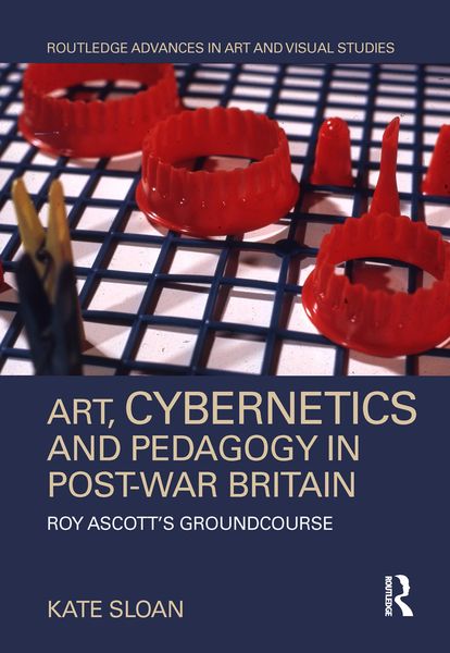 Produktbild: Art, Cybernetics and Pedagogy in Post-War Britain
