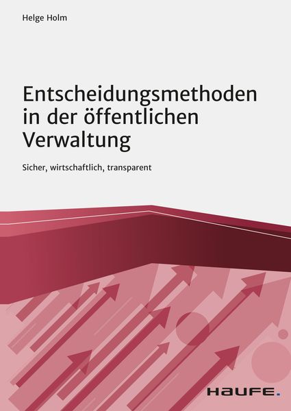 Produktbild: Entscheidungsmethoden in der &ouml;ffentlichen Verwaltung