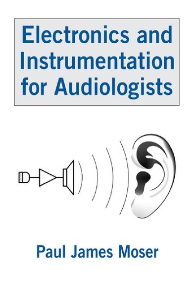 Produktbild: Electronics and Instrumentation for Audiologists