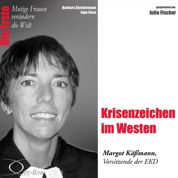 Produktbild: Krisenzeichen im Westen - Die EKD-Ratsvorsitzende Margot Käßmann