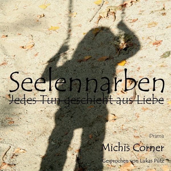 Seelennarben - Michis Corner, Audio, 4251177532115