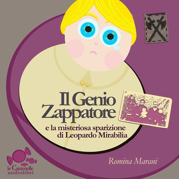 Il Genio Zappatore e la misteriosa sparizione di Leopardo Mirabilia - Romina Marani, Audio, 4251177503160