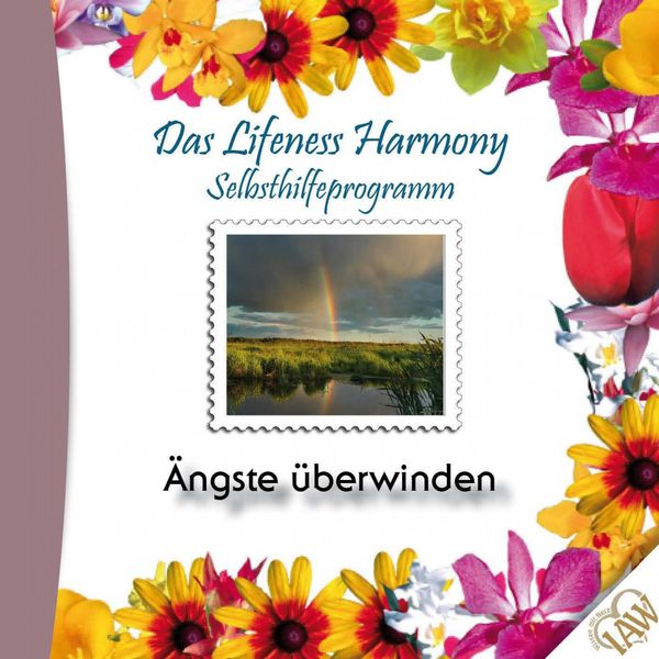 Produktbild: Das Lifeness Harmony Selbsthilfeprogramm: &Auml;ngste &uuml;berwinden