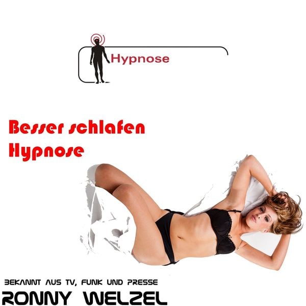 Besser schlafen Hypnose - Ronny Welzel, Audio, 4061707009044