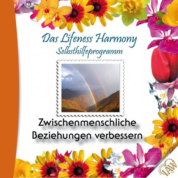 Das Lifeness Harmony Selbsthilfeprogramm: Zwischenmenschliche Beziehungen verbessern - , Audio, 4250701908211