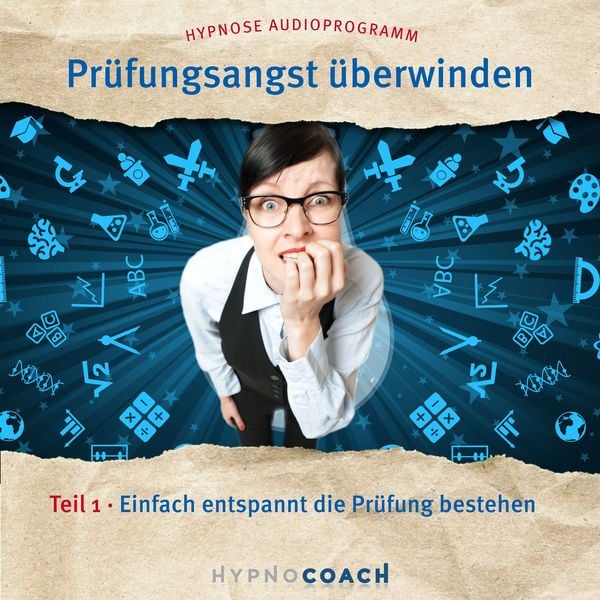 Produktbild: Pr&uuml;fungsangst &uuml;berwinden Teil 1