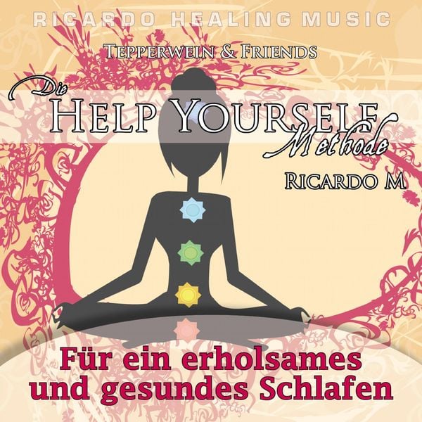 Tepperwein & Friends: Die Help Yourself Methode (Für ein erholsames und gesundes Schlafen) - , Audio, 4250701929476