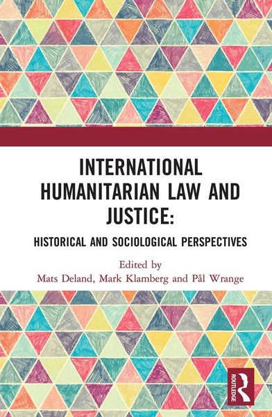 Produktbild: International Humanitarian Law and Justice