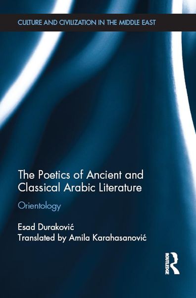 Produktbild: The Poetics of Ancient and Classical Arabic Literature