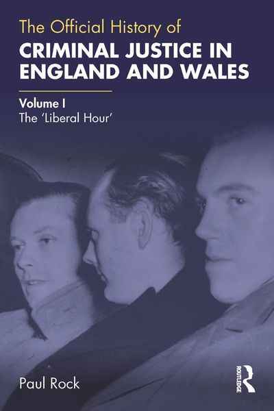 Produktbild: The Official History of Criminal Justice in England and Wales