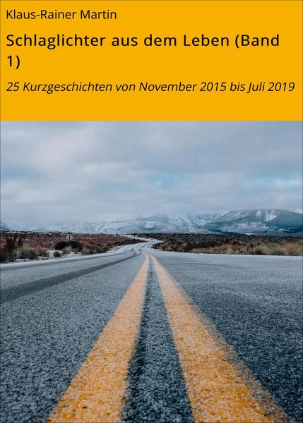 Produktbild: Schlaglichter aus dem Leben (Band 1)