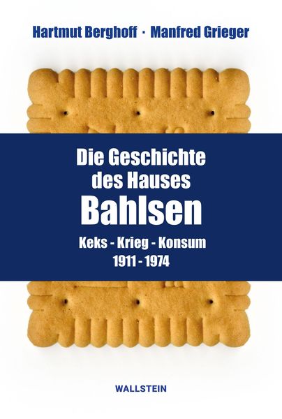Produktbild: Die Geschichte des Hauses Bahlsen