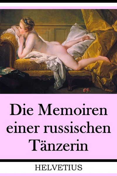 Produktbild: Die Memoiren einer russischen T&auml;nzerin