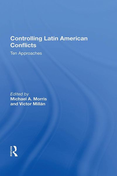 Produktbild: Controlling Latin American Conflicts