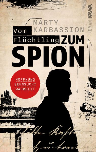 Produktbild: Vom Fl&uuml;chtling zum Spion