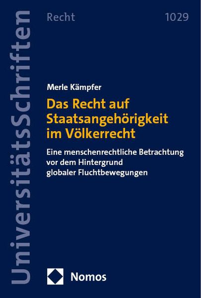Produktbild: Das Recht auf Staatsangeh&ouml;rigkeit im V&ouml;lkerrecht