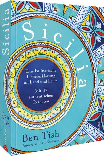 Sicilia, Gebundene Ausgabe von Ben Tish, Christian, 9783989510067