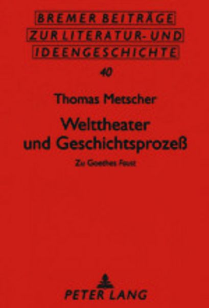 Welttheater und Geschichtsprozeß