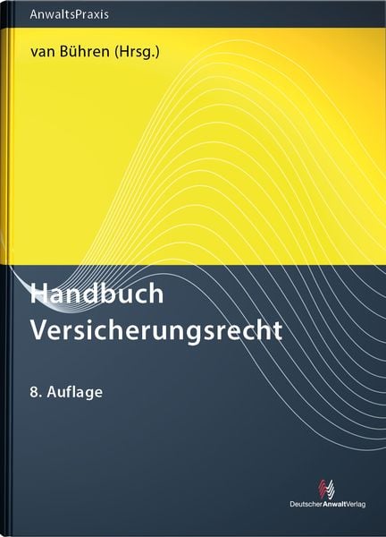 Handbuch Versicherungsrecht, Gebundene Ausgabe von Lars Damke,Vicki Irene Commer,Karl-Otto Prof. Bergmann,Max Dr. Middendorf,Rebecca Vollmer,