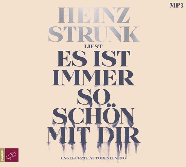Es ist immer so schön mit dir - Heinz Strunk, Audio, 9783864847967