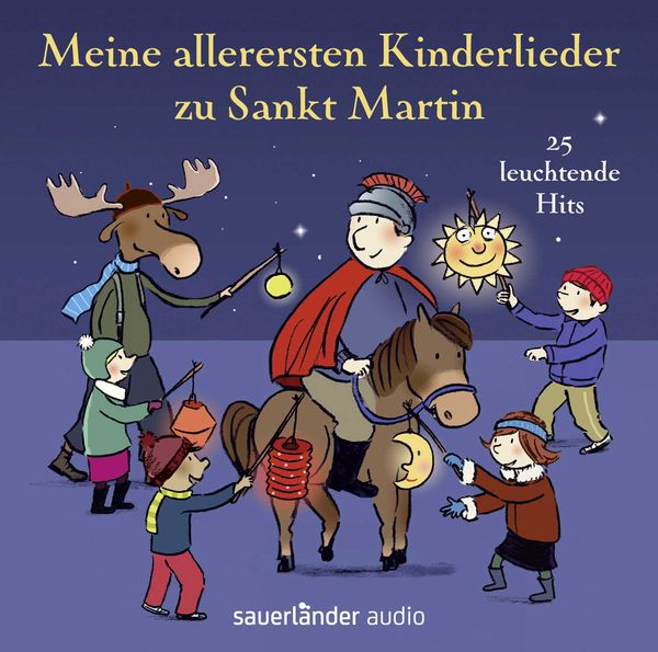 Meine allerersten Kinderlieder zu Sankt Martin