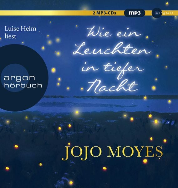 Wie ein Leuchten in tiefer Nacht - Jojo Moyes, Audio, 9783839817674