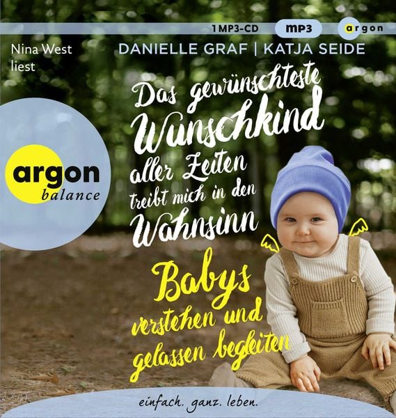 Das gewünschteste Wunschkind aller Zeiten treibt mich in den Wahnsinn - Danielle Graf,Katja Seide, Audio, 9783839882597