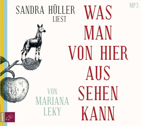 Was man von hier aus sehen kann - Mariana Leky, Audio, 9783864847608