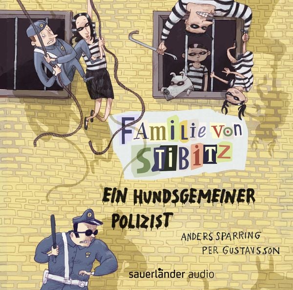 Familie von Stibitz - Ein hundsgemeiner Polizist - Anders Sparring,Per Gustavsson, CD, 9783839849774