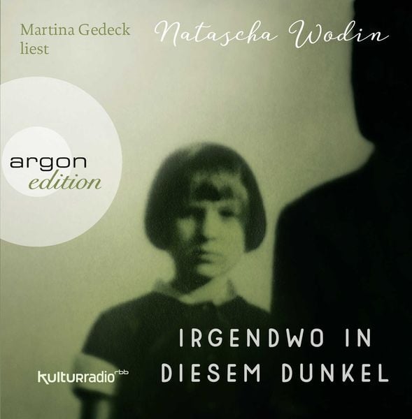 Irgendwo in diesem Dunkel - Natascha Wodin, CD, 9783839816738