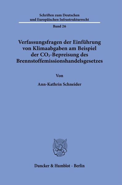 Produktbild: Verfassungsfragen der Einf&uuml;hrung von Klimaabgaben am Beispiel der CO2-Bepreisung des Brennstoffemissionshandelsgesetzes
