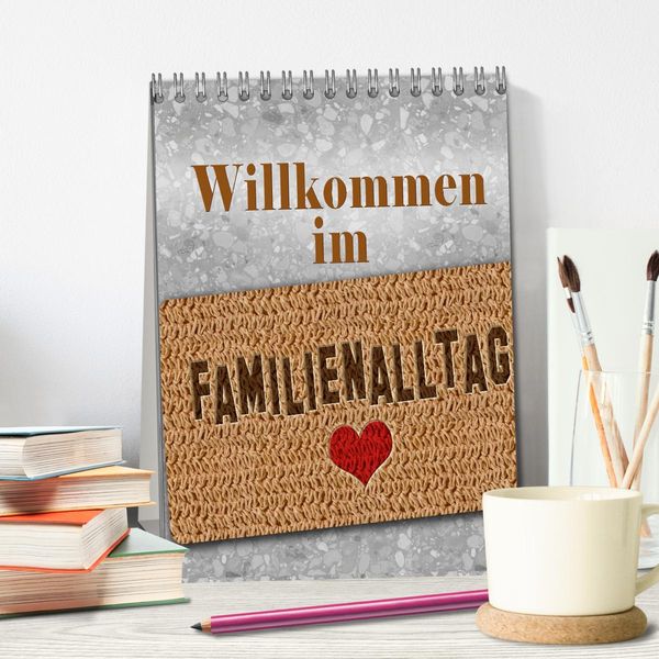 Produktbild: Willkommen im Familienalltag (Tischkalender 2026 DIN A5 hoch), CALVENDO Monatskalender