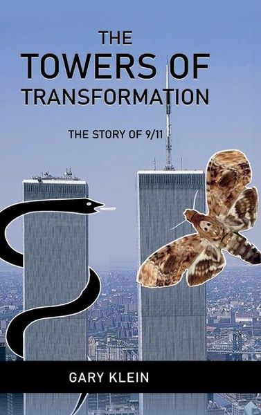 Produktbild: The Towers of Transformation, The Story of 9/11